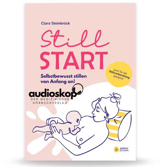 StillStart - selbstbewusst stillen von Anfang an